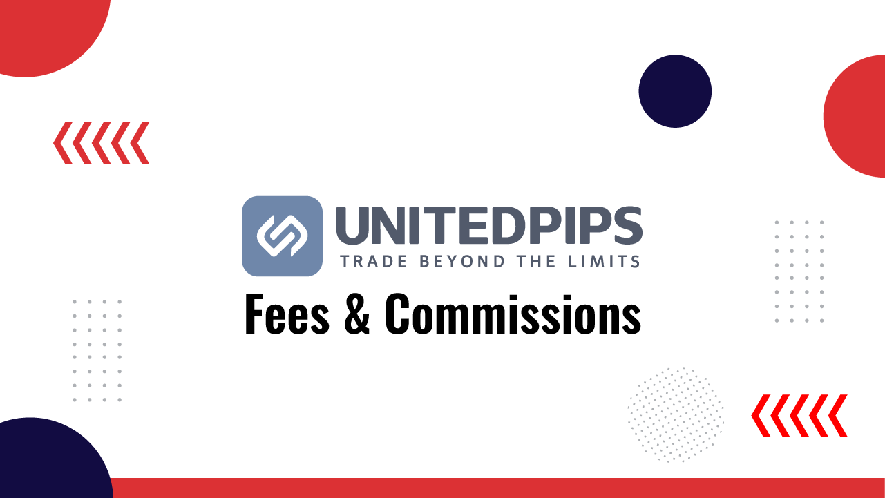 UnitedPips Fees and Commissions